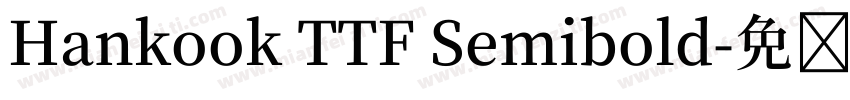 Hankook TTF Semibold字体转换